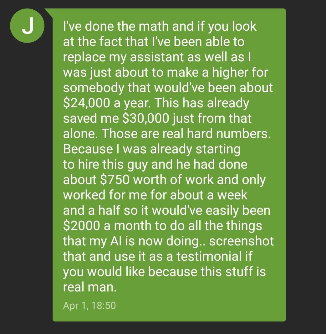 Original anonymous operator message reporting $30,000 in savings from assistant and planned-hire costs, with written permission to use it as a testimonial.